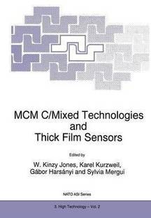 MCM C/Mixed Technologies and Thick Film Sensors