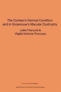 The Cornea in Normal Condition and in Groenouw's Macular Dystrophy