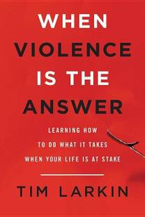 When Violence Is the Answer