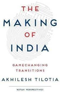 Making of India  - Gamechanging Transitions