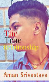The True Relationship