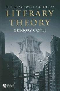 The Blackwell Guide to Literary Theory