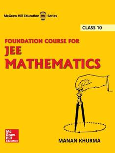 Foundation Course for Jee Mathematics Class 10