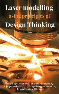 Laser modelling using principles of Design Thinking