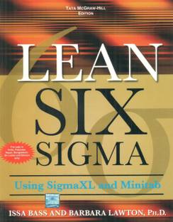 Lean Six Sigma Using Sigmaxl and Minitab  - Using SigmaXL and Minitab