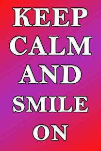 Keep Calm and Smile On Waterproof Vinyl Sticker Poster || (24 inch X 36 inch) can2205-3 Fine Art Print