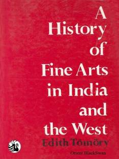 A History of Fine Arts in India and the West