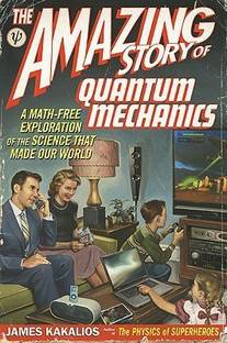The Amazing Story of Quantum Mechanics
