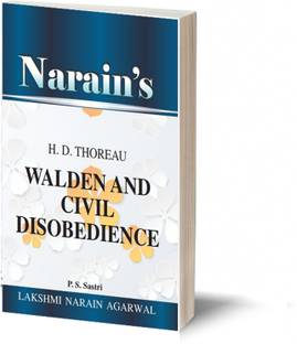 Narain's Walden And Civil Disobedience (English): Henry David Thoreau [Paperback] Dr. P.S. Sastri-Text, Summary, Critical Estimate, Notes, Questions and Answers