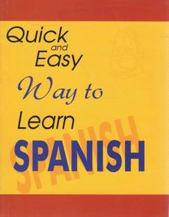 Quick and Easy Way to Learn Spanish