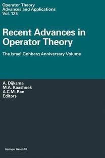 Recent Advances in Operator Theory