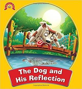 Fabulous Fables the Dog and the Shadow