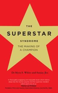 The Superstar Syndrome  - The Making of a Champion