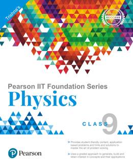 Pearson IIT Foundation Physics Class 9