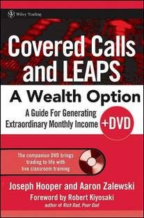 Covered Calls and LEAPS -- A Wealth Option