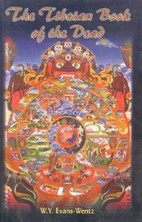 The Tibetan Book of the Dead