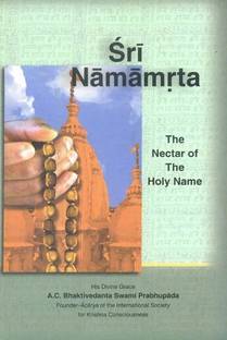 Sri Namamrta The Nector Of The Holy Name