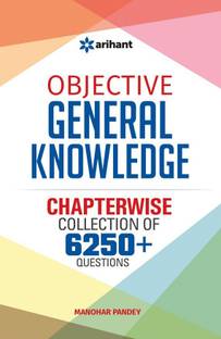 Objective General Knowledge Chapterwise Collection of 6250+ Questions