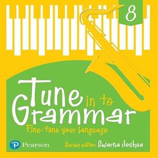 English Grammar Book, Tune in to Grammar, 13 -14 Years (Class 8)