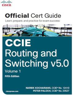 CCIE Routing and Switching V5.0  - Official Cert Guide Learn, Prepare and Practice for Exam Success 5 Edition