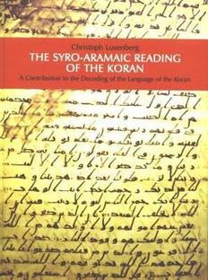 The Syro-Aramaic Reading Of The Koran