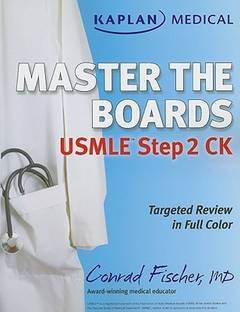 Kaplan Medical USMLE Master the Boards Step 2 CK