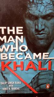 The Man Who Became Khali