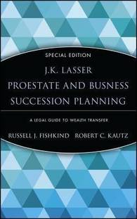 J.K. Lasser ProEstate and Business Succession Planning