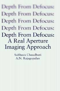 Depth From Defocus: A Real Aperture Imaging Approach