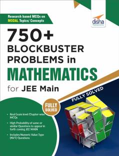 750+ Blockbuster Problems in Mathematics for JEE Main