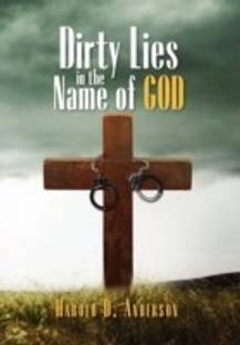 Dirty Lies in the Name of God