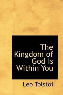 The Kingdom of God Is Within You