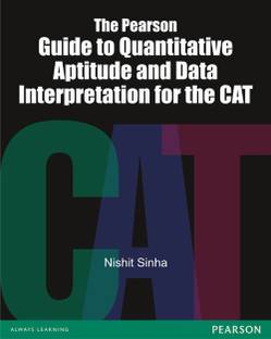 The Pearson Guide to Quantitative Aptitude and Data Interpretation for the CAT