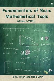 Fundamentals of Basic Mathematical Tools  - Class I - VIII