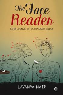 The Face Reader  - Confluence of Estranged Souls