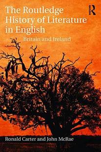 The Routledge History of Literature in English: Britain and Ireland  - The Routledge History of Literature in English: Britain and Ireland