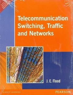 Telecommunications, Switching, Traffic and Networks