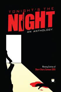 Tonight's the Night  - An Anthology of Crime Stories