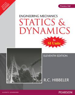 Engineering Mechanics - Statics and Dynamics