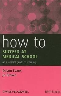 How to Succeed at Medical School