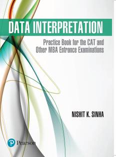 Data Interpretation  - Practice Book for the CAT and Other MBA Entrance Examinations
