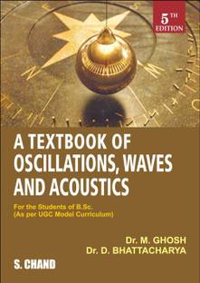 A Textbook of Oscillations, Wavesand Acoustics  - For the Students of B. Sc