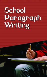 School Paragraph Writing
