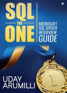 SQL the One  - Microsoft SQL Server Interview Guide