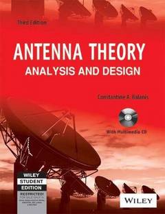 Antenna Theory  - Analysis and Design (With CD)