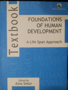 Foundations of Human Development: A Life Span Approach