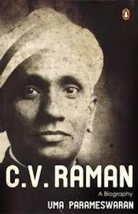 C.V. Raman  - A Biography
