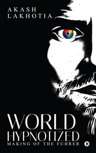 World Hypnotized  - Making of the Fuhrer