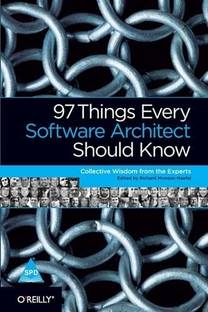 97 Things Every Software Architect Should Know