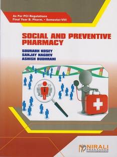 SOCIAL AND PREVENTIVE PHARMACY - Final Year BPharm - Semester 8 - As Per PCI Regulations